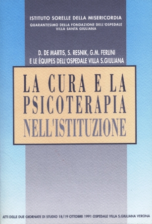 LA CURA E LA PSICOTERAPIA NELL'ISTITUZIONE